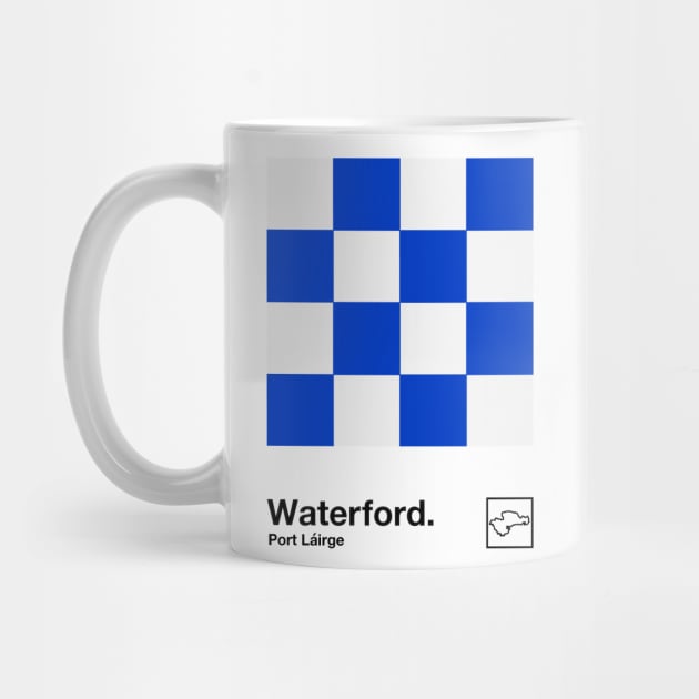 County Waterford / Original Retro Style Minimalist Poster Design by feck!